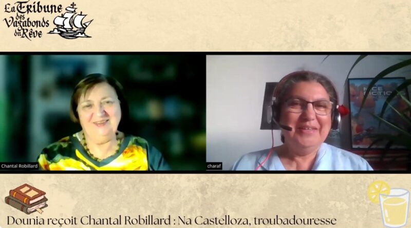 Dounia reçoit Chantal Robillard : Na Castelloza, troubadouresse
